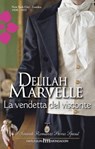 La vendetta del visconte - Delilah Marvelle - 9788858914298
