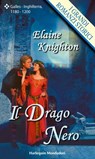 Il drago nero - Elaine Knighton - 9788858932513