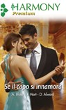 Se il capo si innamora - Ally Blake ; Jessica Hart ; Donna Alward - 9788858950593
