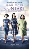 Il diritto di contare - Margot Lee Shetterly - 9788858964910
