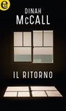 Il ritorno (eLit) - Dinah Mccall - 9788858985304