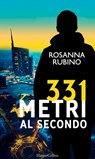 331 metri al secondo - Rosanna Rubino - 9788858986431