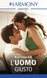 L'uomo giusto - Kat Cantrell - 9788858995150