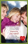 Mamma che ridere! - Giuseppe Maiolo - 9788859007395