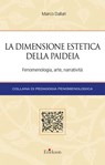 La dimensione estetica della paideia - Marco Dallari - 9788859025153