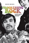 Progressive rock - Jacopo Tomatis ; David Weigel - 9788859258001