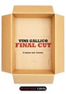 Final Cut - Vins Gallico - 9788860444769