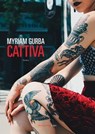 Cattiva - Myriam Gurba - 9788860446213