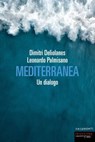 Mediterranea - Leonardo Palmisano ; Dimitri Deliolanes - 9788860448965
