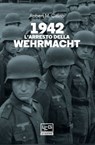1942 L'arresto della Wehrmacht - Robert M. Citino - 9788861020559