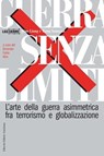 Guerra senza limiti - Qiao Liang ; Wang Xiangsui - 9788861021471