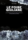 Le foibe giuliane - Elio Apih - 9788861029491