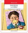 Emozioni in corso - Silvia Cinti - 9788861534469