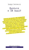 Egoista a 18 anni? - Luigi Bettazzi - 9788861537286