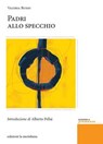 Padri allo specchio - Valeria Russo - 9788861538405