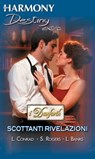 Scottanti rivelazioni - Linda Conrad ; Leanne Banks ; Shirley Rogers - 9788861839380