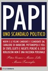 Papi - Peter Gomez ; Marco Lillo ; Marco Travaglio - 9788861901438