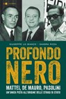 Profondo nero - Giuseppe Lo Bianco ; Sandra Rizza - 9788861901490