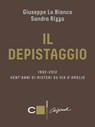 Il depistaggio - Sandra Rizza ; Giuseppe Lo Bianco - 9788861903722