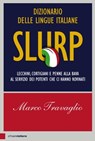 Slurp - Marco Travaglio - 9788861907607