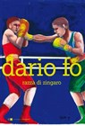 Razza di zingaro - Dario Fo - 9788861907805