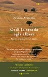 Cedi la strada agli alberi - Franco Arminio - 9788861909144