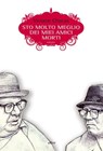 Sto molto meglio dei miei amici morti - Viviane Chocas - 9788861926998