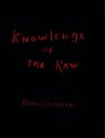 Knowledge of the Raw - David Seltzer ; Eric Fischl - 9788862084178