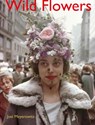 Joel Meyerowitz: Wild Flowers - Joel Meyerowitz - 9788862087308