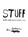 Kim Hastreiter: STUFF - Kim Hastreiter - 9788862088312