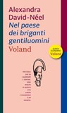 Nel paese dei briganti gentiluomini - Alexandra David-Néel - 9788862432924