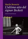 L'ultimo atto del signor Beckett - Maylis Besserie - 9788862435321