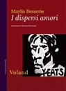 I dispersi amori - Maylis Besserie - 9788862435932