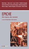 Epiche - Paola Bono ; Bia Sarasini - 9788862525077