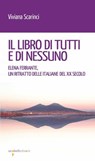 Il libro di tutti e di nessuno - Viviana Scarinci - 9788862526807