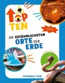 Die gefährlichsten Orte der Erde - Cristina Banfi - 9788863127270