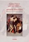 Affinità (S)elettive - Zappacosta ; Pasquale ; Di Renzo - 9788863442700