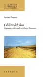 I Diletti del Vero - Luciana Pasquini - 9788863443059