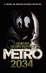 Metro 2034 - Dmitry Glukhovsky - 9788863552140