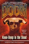 DOOM: Knee-Deep in the Dead - Dafy ab Hugh Brad Linaweaver - 9788863552171