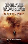 Dead Space Catalyst - B. K. Evenson - 9788863552485