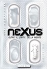 Nexus - Oltre il limite della mente - Ramez Naam - 9788863553772