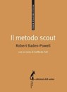 Il metodo scout - Robert Baden-Powell - 9788863571721