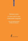Genova 2001 - Alessandro Leogrande - 9788863572421