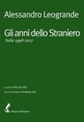 Gli anni dello Straniero - Alessandro Leogrande - 9788863574074