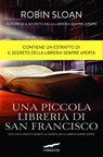 Una piccola libreria di San Francisco - Robin Sloan - 9788863807363