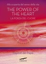 The power of the heart. La forza del cuore - Baptist de Pape - 9788863809879