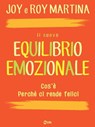 Il Nuovo Equilibrio Emozionale - Joy Martina ; Roy Martina - 9788863868951
