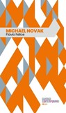 Michael Novak - Flavio Felice - 9788864404547