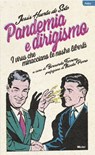 Pandemia e dirigismo - Jesús Huerta de Soto ; Nicola Porro - 9788864404806